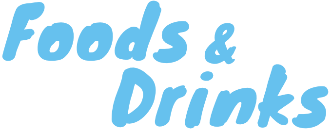 Foods & Drinks